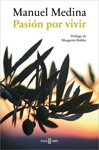 PASIÓN POR VIVIR | 9788401029578 | MEDINA,MANUEL | Libreria Geli - Librería Online de Girona - Comprar libros en catalán y castellano