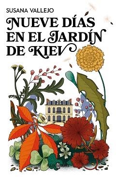 NUEVE DÍAS EN EL JARDÍN DE KIEV | 9788401029639 | VALLEJO,SUSANA | Libreria Geli - Librería Online de Girona - Comprar libros en catalán y castellano