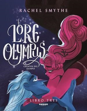 LORE OLYMPUS.CUENTOS DEL OLIMPO-3(EDICIÓN EN ESPAÑOL) | 9788418040443 | SMYTHE,RACHEL | Libreria Geli - Librería Online de Girona - Comprar libros en catalán y castellano