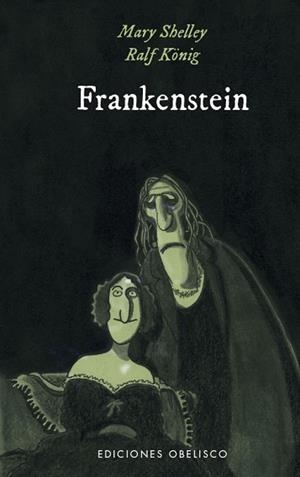 FRANKENSTEIN | 9788491118541 | SHELLEY,MARY/KÖNIG,RALF/KREITZ,ISABEL | Libreria Geli - Librería Online de Girona - Comprar libros en catalán y castellano