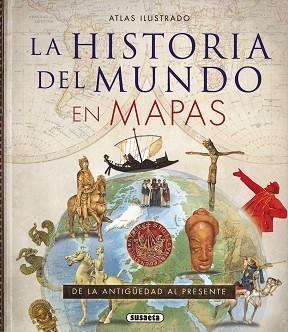 ATLAS ILUSTRADO HISTORIA DEL MUNDO EN MAPAS | 9788467747928 | HAYWOOD,JOHN/CATCHPOLE,BRIAN/HALL,SIMON/BARRAT, EDWARD | Libreria Geli - Librería Online de Girona - Comprar libros en catalán y castellano