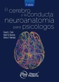 EL CEREBRO Y LA CONDUCTA NEURPSICOLOGIA Y PROCESOS BASICOS | 9786074487756 | Llibreria Geli - Llibreria Online de Girona - Comprar llibres en català i castellà