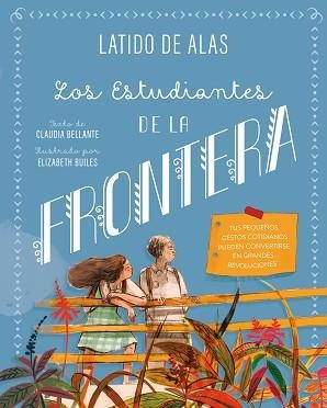 LOS ESTUDIANTES DE LA FRONTERA | 9788468346717 | BELLANTE,CLAUDIA | Llibreria Geli - Llibreria Online de Girona - Comprar llibres en català i castellà