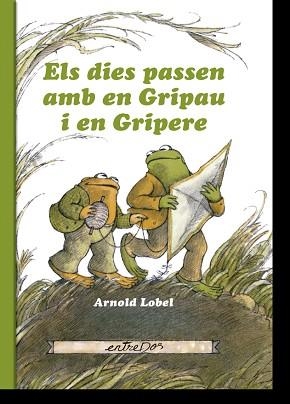 ELS DIES PASSEN AMB GRIPAU I EN GRIPERE | 9788418900174 | LOBEL,ARNOLD | Libreria Geli - Librería Online de Girona - Comprar libros en catalán y castellano