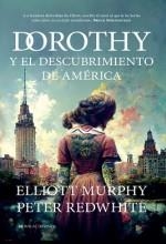 DOROTHY Y EL DESCUBRIMIENTO DE AMÉRICA | 9788411312349 | REDWHITE,PETER/MPURHY,ELLIOT | Llibreria Geli - Llibreria Online de Girona - Comprar llibres en català i castellà
