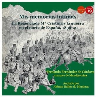 MIS MEMORIAS ÍNTIMAS.VOLUMEN II.LA REGENCIA DE Mª CRISTINA Y LA GUERRA EN EL NORTE DE ESPAÑA(1936-1940) | 9788417280451 | FERNÁNDEZ DE CÓRDOBA,FERNANDO( MARQUÉS DE MENDIGORRÍA) | Libreria Geli - Librería Online de Girona - Comprar libros en catalán y castellano