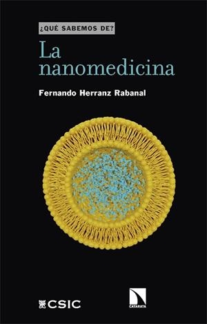 LA NANOMEDICINA | 9788413525907 | HERRANZ RABANAL,FERNANDO | Libreria Geli - Librería Online de Girona - Comprar libros en catalán y castellano
