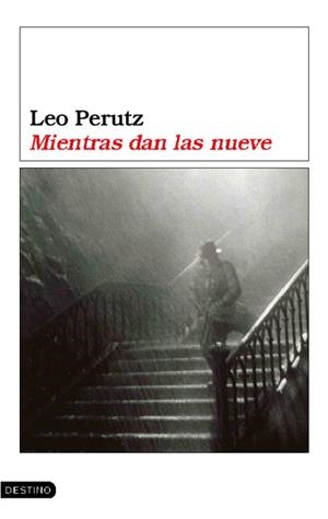 MIENTRAS DAN LAS NUEVE | 9788423337446 | PERUTZ,LEO | Llibreria Geli - Llibreria Online de Girona - Comprar llibres en català i castellà