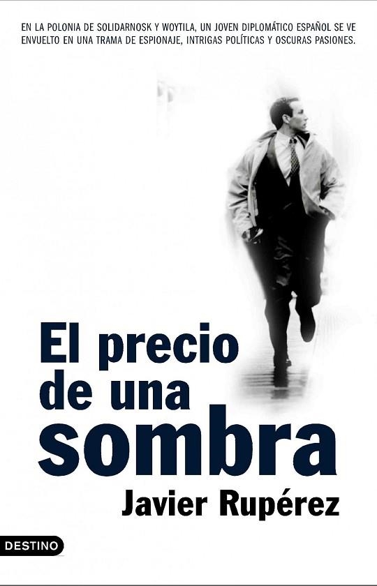 EL PRECIO DE UNA SOMBRA | 9788423337187 | RUPEREZ,JAVIER | Libreria Geli - Librería Online de Girona - Comprar libros en catalán y castellano