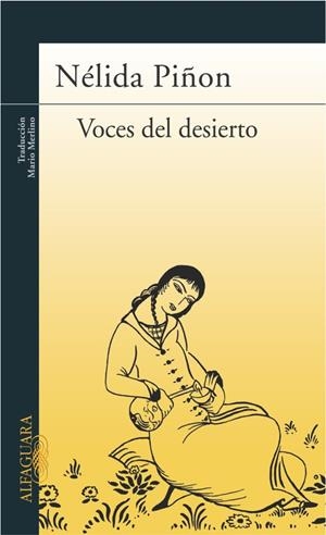 VOCES DEL DESIERTO | 9788420467900 | PIÑON,NELIDA | Libreria Geli - Librería Online de Girona - Comprar libros en catalán y castellano