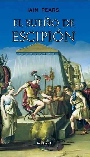 EL SUEÑO DE ESCIPION | 9788432296567 | PEARS,IAIN | Libreria Geli - Librería Online de Girona - Comprar libros en catalán y castellano