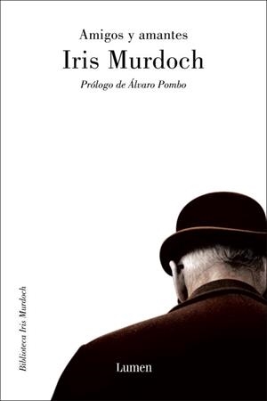 AMIGOS Y AMANTES | 9788426415066 | MURDOCH,IRIS | Llibreria Geli - Llibreria Online de Girona - Comprar llibres en català i castellà