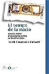 EL TEMPS DE LA NACIO.ESTUDIS SOBRE EL PROBLEMA POLITIC I DE | 9788484377887 | CASASSA I YMBERT,JORDI | Libreria Geli - Librería Online de Girona - Comprar libros en catalán y castellano