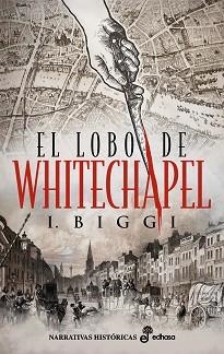 EL LOBO DE WHITECHAPEL | 9788435063982 | BIGGI,IÑAKI | Libreria Geli - Librería Online de Girona - Comprar libros en catalán y castellano