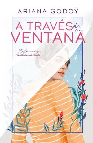A TRAVÉS DE MI VENTANA(EDICIÓN ILUSTRADA) (TRILOGÍA HERMANOS HIDALGO 1) | 9788419366078 | GODOY,ARIANA | Llibreria Geli - Llibreria Online de Girona - Comprar llibres en català i castellà