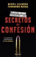 SECRETOS DE CONFESIÓN.50 AÑOS DE LA OPERACIÓN LOBO | 9788418870316 | LEJARZA,MIKEL/RUEDA,FERNANDO | Libreria Geli - Librería Online de Girona - Comprar libros en catalán y castellano