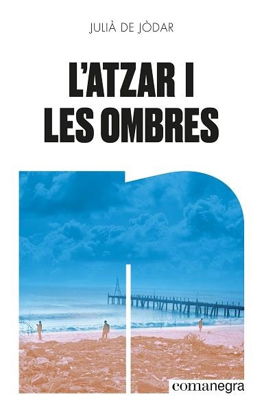 L'ATZAR I LES OMBRES | 9788418857874 | DE JÒDAR,JULIÀ | Libreria Geli - Librería Online de Girona - Comprar libros en catalán y castellano
