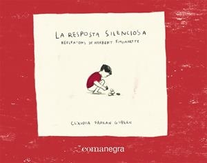 LA RESPOSTA SILENCIOSA | 9788418857959 | FERRAN GUBERN,CLÀUDIA | Llibreria Geli - Llibreria Online de Girona - Comprar llibres en català i castellà