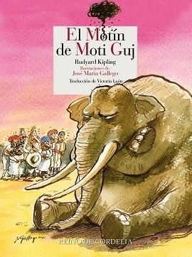 EL MOTÍN DE MOTI GUJ | 9788419124333 | KIPLING,RUDYARD | Libreria Geli - Librería Online de Girona - Comprar libros en catalán y castellano