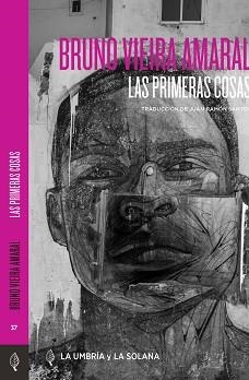 LAS PRIMERAS COSAS | 9788412472974 | VIEIRA AMARAL,BRUNO | Libreria Geli - Librería Online de Girona - Comprar libros en catalán y castellano