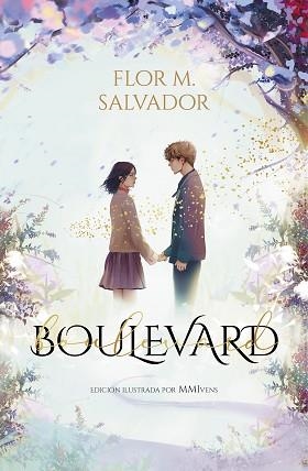 BOULEVARD. LIBRO 1(EDICIÓN ESPECIAL ILUSTRADA) | 9788419241108 | SALVADOR,FLOR M. | Libreria Geli - Librería Online de Girona - Comprar libros en catalán y castellano
