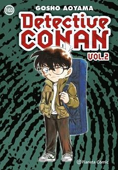 DETECTIVE CONAN II Nº 103 | 9788411121125 | AOYAMA,GOSHO | Llibreria Geli - Llibreria Online de Girona - Comprar llibres en català i castellà