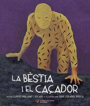 LA BÈSTIA I EL CAÇADOR | 9788413562360 | MALGRAT I ESCARP,LURDES | Libreria Geli - Librería Online de Girona - Comprar libros en catalán y castellano