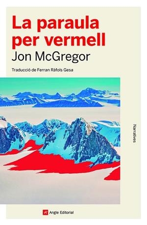 LA PARAULA PER VERMELL | 9788419017307 | MCGREGOR,JON | Libreria Geli - Librería Online de Girona - Comprar libros en catalán y castellano