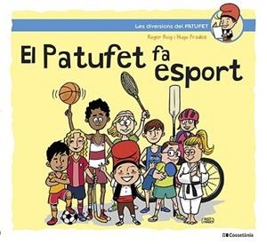 EL PATUFET FA ESPORT | 9788413562124 | ROIG CÉSAR,ROGER | Libreria Geli - Librería Online de Girona - Comprar libros en catalán y castellano