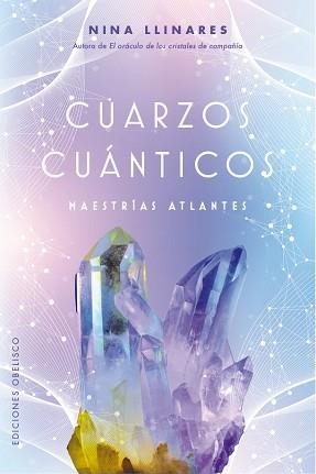 CUARZOS CUÁNTICOS.MAESTRÍAS ATLANTES | 9788491119166 | LLINARES,NINA | Llibreria Geli - Llibreria Online de Girona - Comprar llibres en català i castellà
