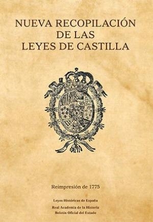 NUEVA RECOPILACIÓN DE LAS LEYES DE CASTILLA. REIMPRESIÓN 1775 | 9788434028609 | VARIOS AUTORES | Libreria Geli - Librería Online de Girona - Comprar libros en catalán y castellano