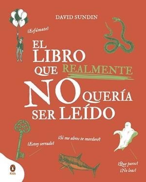 EL LIBRO QUE REALMENTE NO QUERÍA SER LEÍDO | 9788418817434 | SUNDIN,DAVID | Libreria Geli - Librería Online de Girona - Comprar libros en catalán y castellano