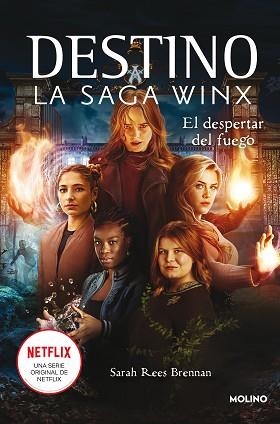DESTINO.LA SAGA WINX-2.EL DESPERTAR DEL FUEGO | 9788427277977 | BRENNAN,SARAH REES | Libreria Geli - Librería Online de Girona - Comprar libros en catalán y castellano