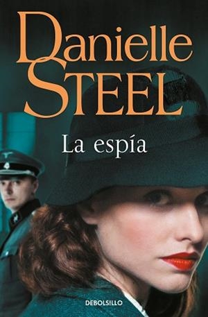 LA ESPÍA | 9788466358712 | STEEL,DANIELLE | Llibreria Geli - Llibreria Online de Girona - Comprar llibres en català i castellà