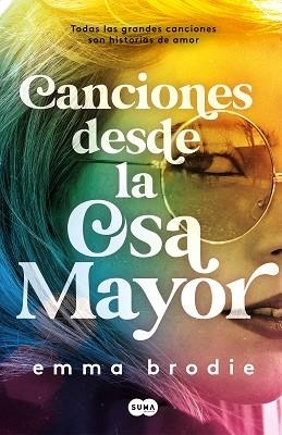 CANCIONES DESDE LA OSA MAYOR | 9788491295396 | BRODIE,EMMA | Libreria Geli - Librería Online de Girona - Comprar libros en catalán y castellano