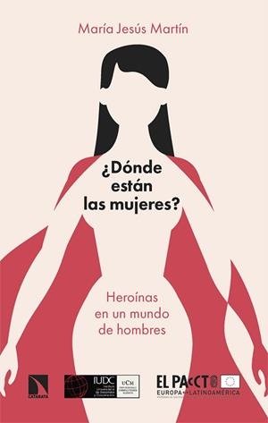 DÓNDE ESTÁN LAS MUJERES? | 9788413525983 | MARTÍN GARCÍA,MARÍA JESÚS | Llibreria Geli - Llibreria Online de Girona - Comprar llibres en català i castellà