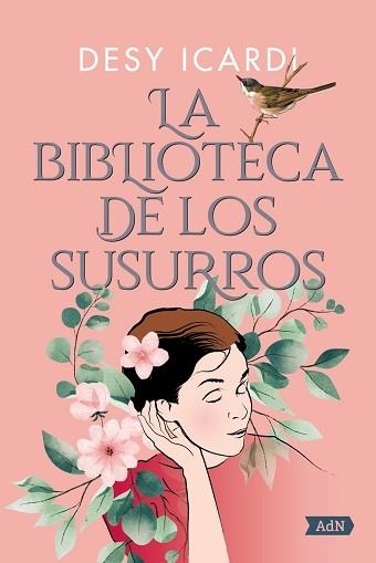 LA BIBLIOTECA DE LOS SUSURROS (ADN) | 9788413629827 | ICARDI,DESY | Libreria Geli - Librería Online de Girona - Comprar libros en catalán y castellano