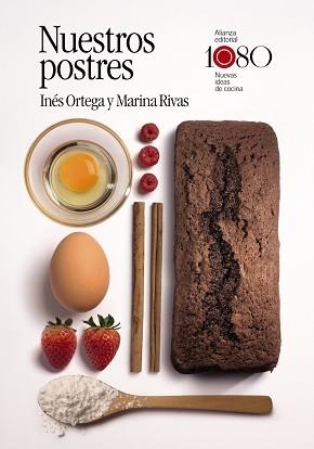 NUESTROS POSTRES | 9788411480574 | ORTEGA,INÉS/RIVAS,MARINA | Libreria Geli - Librería Online de Girona - Comprar libros en catalán y castellano
