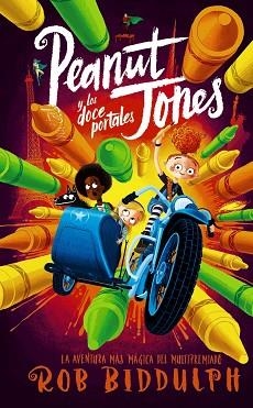PEANUT JONES-2.PEANUT JONES Y LOS DOCE PORTALES | 9788469890776 | BIDDULPH,ROB | Libreria Geli - Librería Online de Girona - Comprar libros en catalán y castellano