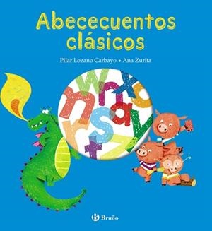 ABECECUENTOS CLÁSICOS | 9788469666937 | LOZANO CARBAYO,PILAR | Libreria Geli - Librería Online de Girona - Comprar libros en catalán y castellano