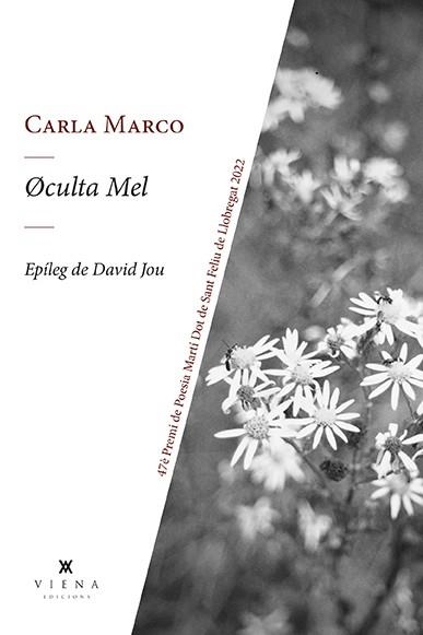 OCULTA MEL | 9788418908873 | MARCO,CARLA | Libreria Geli - Librería Online de Girona - Comprar libros en catalán y castellano
