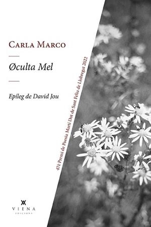 OCULTA MEL | 9788418908873 | MARCO,CARLA | Llibreria Geli - Llibreria Online de Girona - Comprar llibres en català i castellà