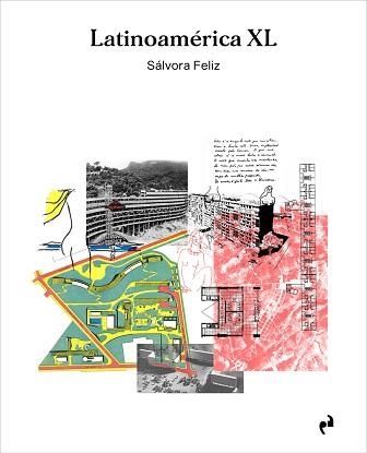 LATINOAMÉRICA XL | 9788419050472 | FELIZ,SALVORA | Libreria Geli - Librería Online de Girona - Comprar libros en catalán y castellano