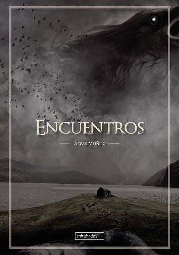 ENCUENTROS | 9788419454690 | MUÑOZ,ALVAR | Libreria Geli - Librería Online de Girona - Comprar libros en catalán y castellano