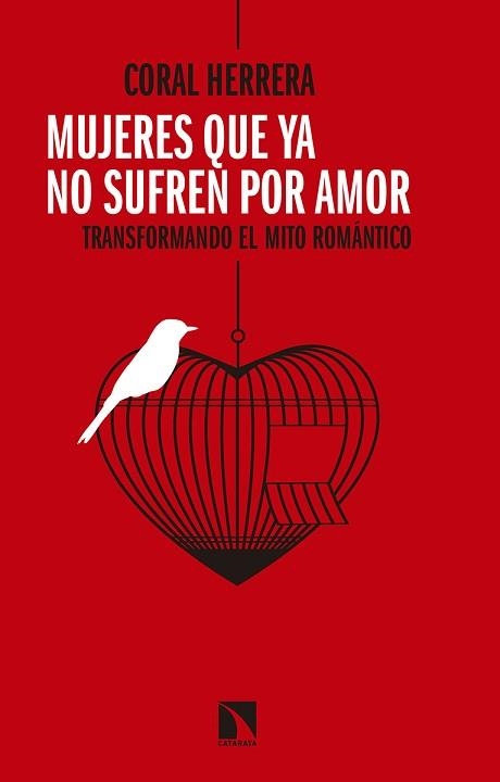 MUJERES QUE YA NO SUFREN POR AMOR | 9788490974629 | HERRERA GÓMEZ,CORAL | Libreria Geli - Librería Online de Girona - Comprar libros en catalán y castellano