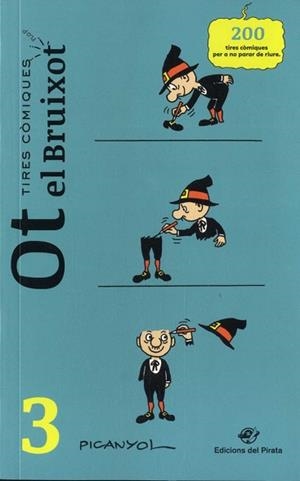 TIRES COMIQUES OT EL BRUIXOT-3 | 9788417207779 | PICANYOL | Libreria Geli - Librería Online de Girona - Comprar libros en catalán y castellano