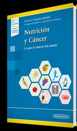 NUTRICIÓN Y CÁNCER(+VERSION DIGITAL) | 9788411060936 | GONZÁLEZ SVATETZ,CARLOS A. | Libreria Geli - Librería Online de Girona - Comprar libros en catalán y castellano