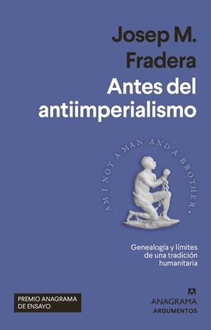 ANTES DEL ANTIIMPERIALISMO | 9788433965004 | FRADERA,JOSEP M. | Libreria Geli - Librería Online de Girona - Comprar libros en catalán y castellano