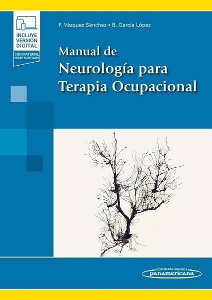 MANUAL DE NEUROLOGÍA PARA TERAPIA OCUPACIONAL | 9788411061070 | VAZQUEZ SANCHEZ,FERNANDO | Libreria Geli - Librería Online de Girona - Comprar libros en catalán y castellano
