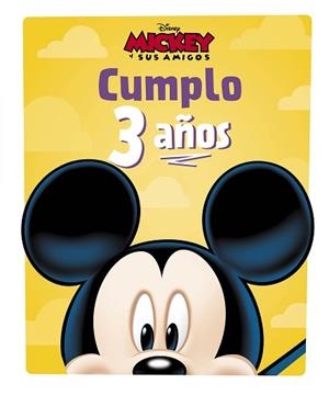 MICKEY.CUMPLO 3 AÑOS | 9788418940026 | DISNEY | Libreria Geli - Librería Online de Girona - Comprar libros en catalán y castellano